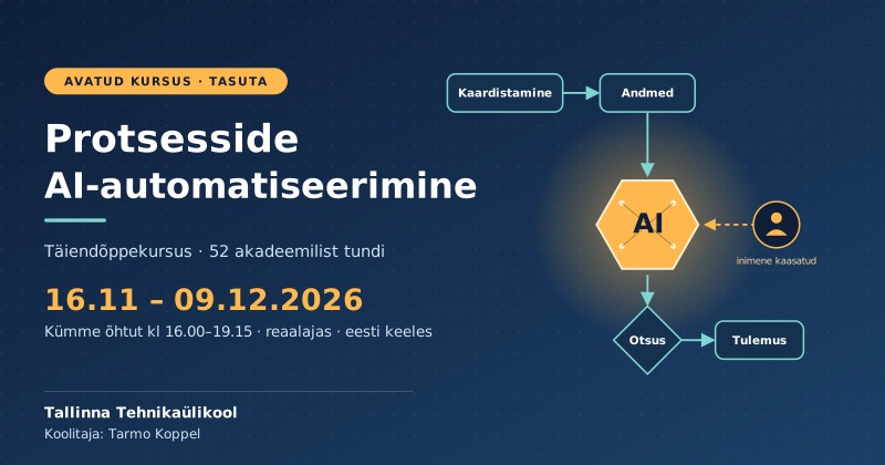 Avatud AI kursus „Protsesside AI-automatiseerimine“ toimub 16. novembrist 9. detsembrini 2026
